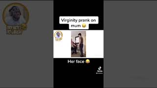 Virginity prank on mum 😂