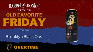 Old Favorite Friday OVERTIME! -  Brooklyn Black Ops #ChocolateCoffeeBeer