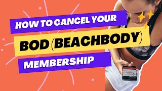 How to Cancel Your BODi (Beachbody) Subscription | Easy Steps for Mobile & Computer