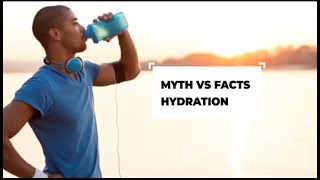 Myths About Hydration and Dehydration | Myths about drinking water