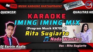 RITA SUGIARTO - IMING IMING MIX KARAOKE NADA WANITA | PROGRAM MUSIK KN7000