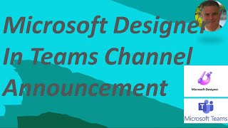 Microsoft Designer in Teams Channel Announcement (Background)