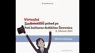 Virtualni pohod po Poti kulturne dediščine Žirovnica - 8. februar 2021