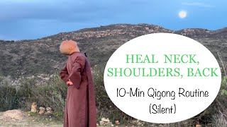 10-Minute Qigong Daily Routine for Neck, Shoulders, and Back (Silent)