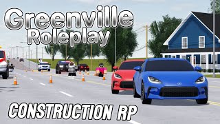 CRAZY CONSTRUCTION ROLEPLAY | in Greenville