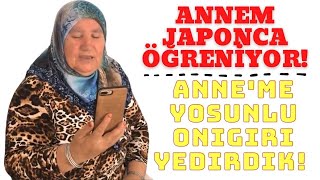 Annem Japonca öğreniyor | Anneme habersiz yosun yedirdik