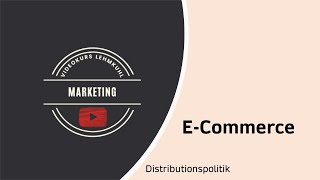 Marketing Folge 21 - E Commerce