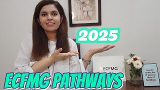 ECFMG PATHWAYS 2025 | ECFMG RELEASED 6 PATHWAYS | WHICH PATHWAY TO APPLY?