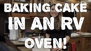 Baking a Multi Layer Cake in an RV Convection Oven