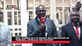 SANWO-OLU PLEDGES INCLUSIVENESS AS TRIBUNAL UPHOLDS HIS VICTORY