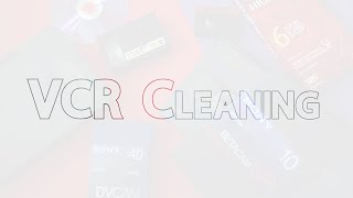 VCR Cleaning