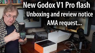 Godox V1 Pro flash arrives to test - unboxing and AMA request. A flash for my Fuji GFX100S?