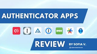 Cyber Review: Authentication Apps