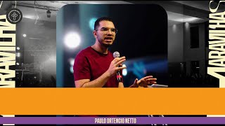 Noite das Maravilhas - Paulo Ortencio Netto // 21.08.2024