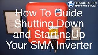 How To Shutdown and Startup Your SMA Inverter