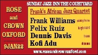 Frank's African Jazz Quartet 9JAN22