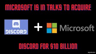 Microsoft is in talks to acquire Discord