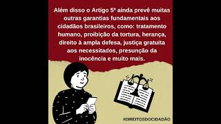 Você sabia que o art. 5º da Constituição Federal garante uma série de direitos aos cidadãos?