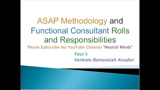 SAP ASAP Methodology and Functional Consultant Roles and Responsibilities in Implementation Project.