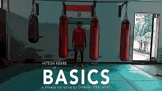 BASICS feat. Hitesh Kekre | A fitness narrative by Dhaval Prajapati