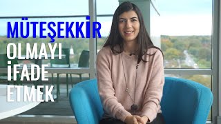 Değer verilen birine müteşekkir olduğunu hissettirmek