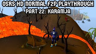 [OSRS HD Normal F2P Playthrough] Part 22: Karamja