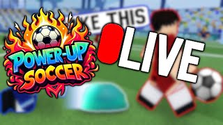 🔴 ROBLOX LIVE - POWER-UP SOCCER! BRAND NEW ROBLOX FOOTBALL GAME!