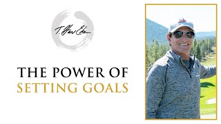 The Power Of Setting Goals