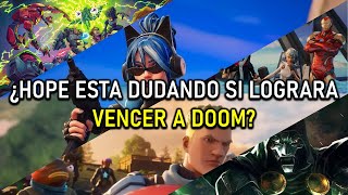 Teorías De Fortnite| ¿Hope esta dudando en saber si podrá vencer a Doom?