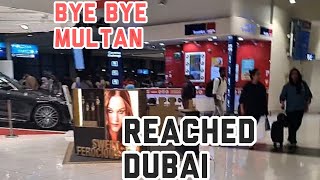 Last few hours in pakistan/ Dubai gold  shopping/Traveling to Dubai / Dubai to Saudi Arabia 🇸🇦