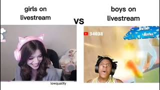 Girls Livestream vs Boys Livestream