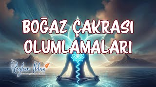 Boğaz Çakrası Olumlamaları // Reyhan İldaş