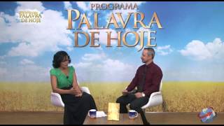 Palavra de hoje - 30 - 06 -18   ( Entrevistada - Cantora Adriana Oliveira)