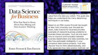 Data Science for Business: What You Need to Know about Data Mining and Data-Analytic Thinking