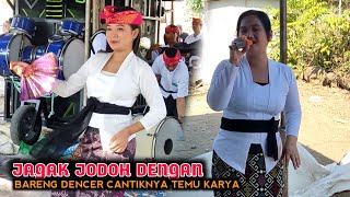 LAGU SASAK||JAGAK JODOH DENGAN||BARENG DENCER BARUNYA TEMU KARYA UYUN.....