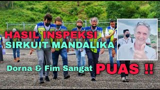 Hasil Inspeksi Sirkuit Mandalika Dorna & Fim Sangat PUAS !!