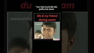 Me and my friend in exam hall #meme #comedy #exam #shorts #ignou