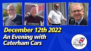 An Evening with Caterham Cars Webinar, December 2022