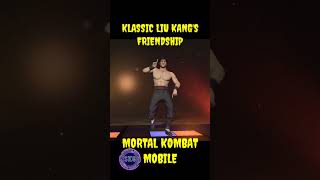 Mk Mobile | New Klassic Liu Kang  FriendShip