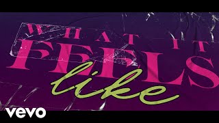 Toby Romeo, YouNotUs - What It Feels Like (Lyric Video)