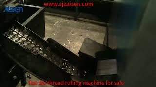 China aisen high accuracy Hydraulic auto screw thread rolling machine with top technology support