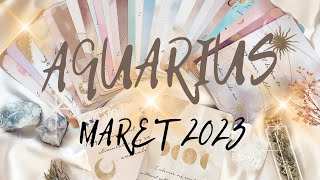 AQUARIUS Maret 2023 🔮Membangun Sesuatu Yang Baru🔮