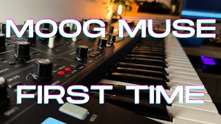 Moog Muse - First Time