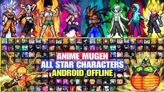 ANIME MUGEN ANDROID / ALL STAR CHARACTERS /Anime War Crossover Mugen NO EXAGEAR ANDROID