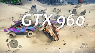 Mad Max Max Settings GTX 960 + i5 2400 FPS Test