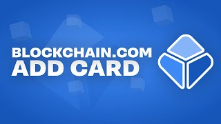 How To Add Card To Blockchain.com Wallet (2022)