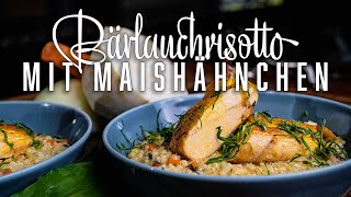 Maishähnchen mit Bärlauchrisotto – Stephan Schnieder kocht