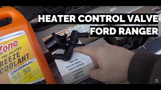 Heater Control Valve Replacement | Ford Ranger | Other Makes / Models (Similar)