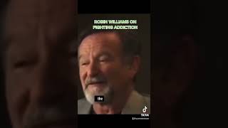 Robin Williams talks about overcoming addiction