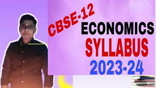 ECONOMICS-Syllabus|2023-24#newvideo.class.12